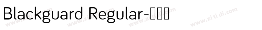 Blackguard Regular字体转换